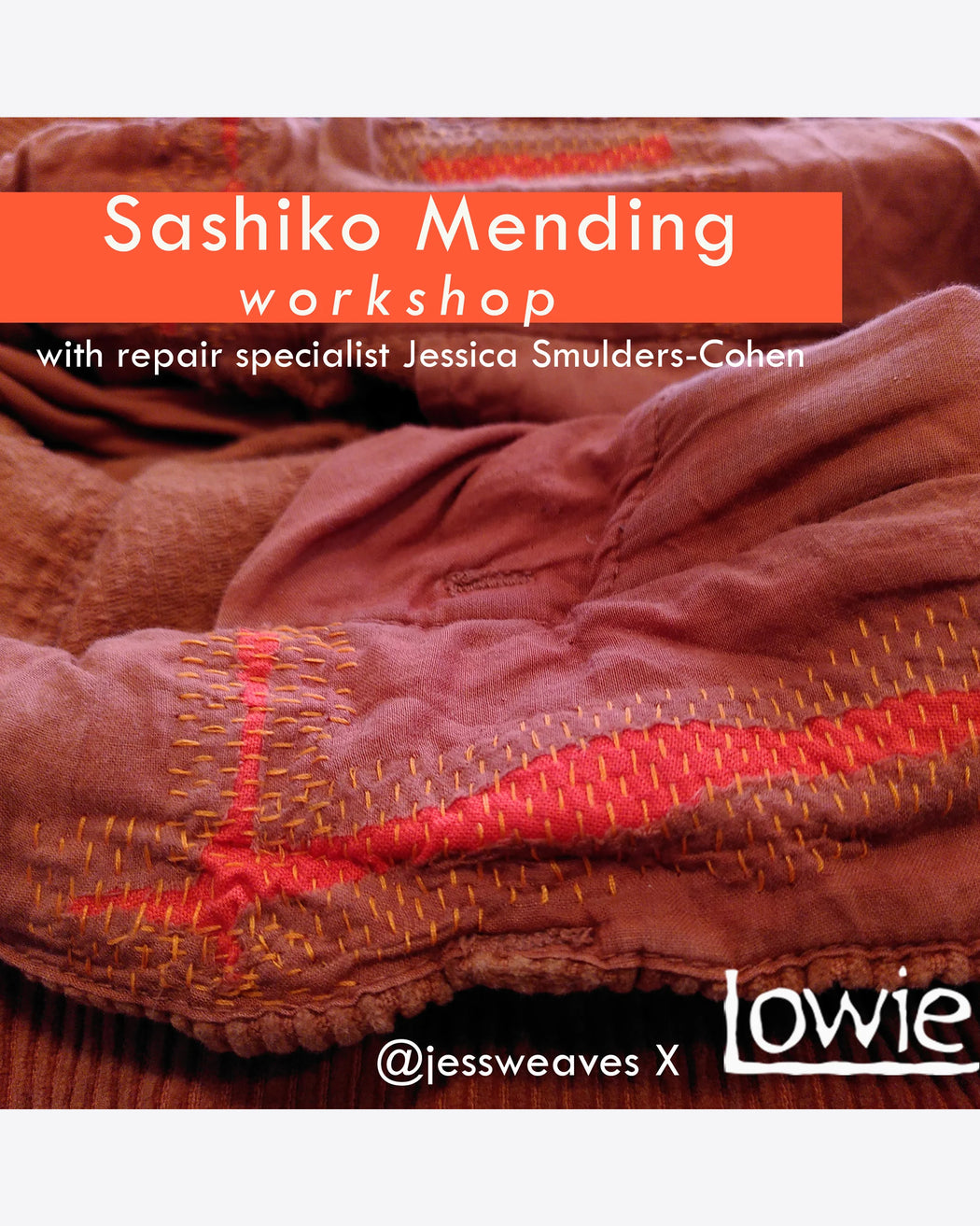 Lowie Sashiko Visible Mending Workshop | 15th May 6:30pm-8:30pm